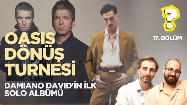 OASIS DÖNÜŞ TURNESİ, DAMIANO DAVID’İN ALBÜMÜ, ŞİRİNE RİHANNA | NVNY? #17